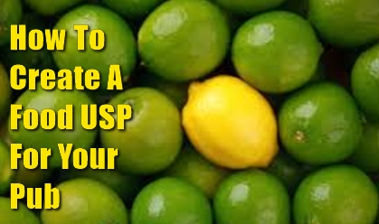 How To Create A USP For Your Pub Food