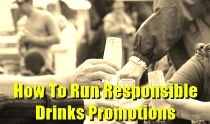 responsible drinks promotions, responsible alcohol retailing, drinks ,promotions, drinking guidelines, alcohol units, mocktails, alcoholic strength, alcohol consumption, drinking games, dentist’s chair, free drinks, unlimited drinks, pub crawl, pub, bar, how to avoid irresponsible pub drinks promotions, Social Responsibility Deal,